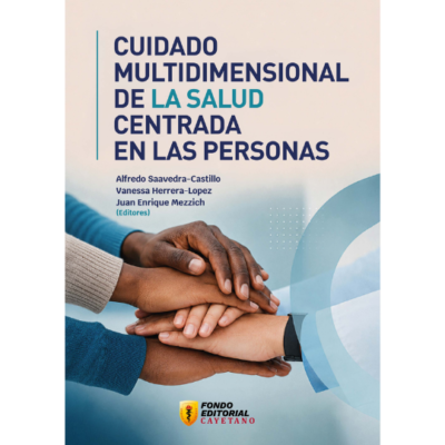 Cuidado multidimensional de la salud centrada en las personas