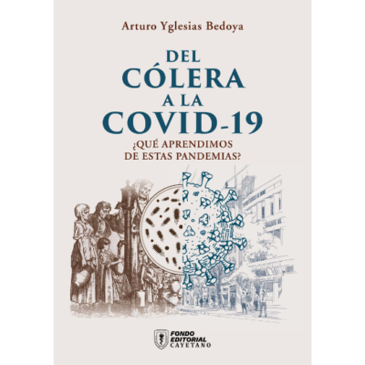 Del cólera a la covid-19: ¿qué aprendimos de estas pandemias?